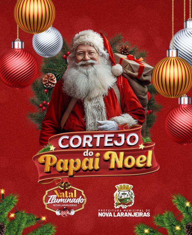 O Natal está chegando e a Prefeitura de Nova Laranjeiras te convida para, juntos, vivermos momentos especiais. Acompanhe a programação, chame a família e os amigos e venha se emocionar.